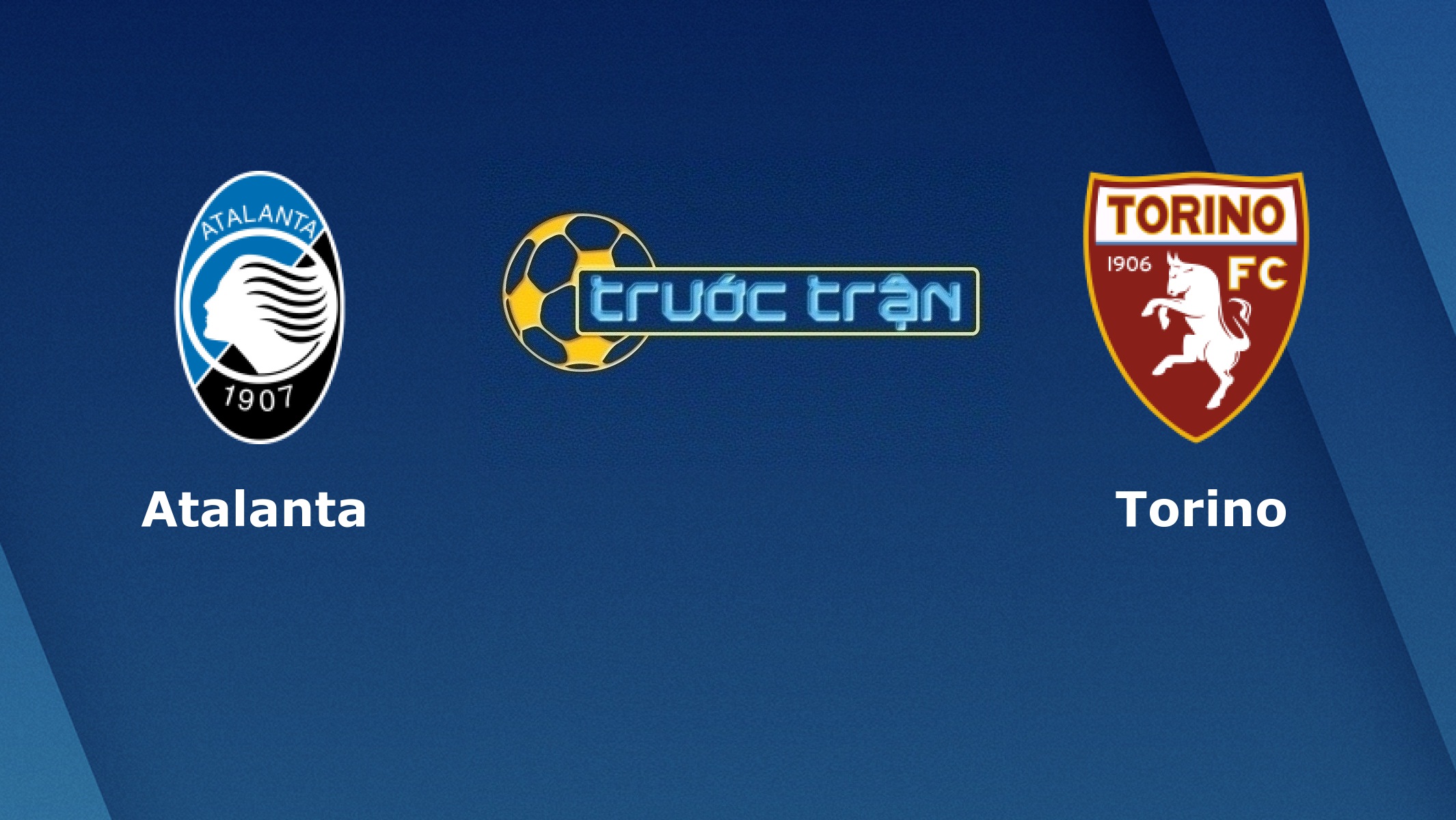 Atalanta vs Torino – Tip kèo bóng đá hôm nay – 02/09