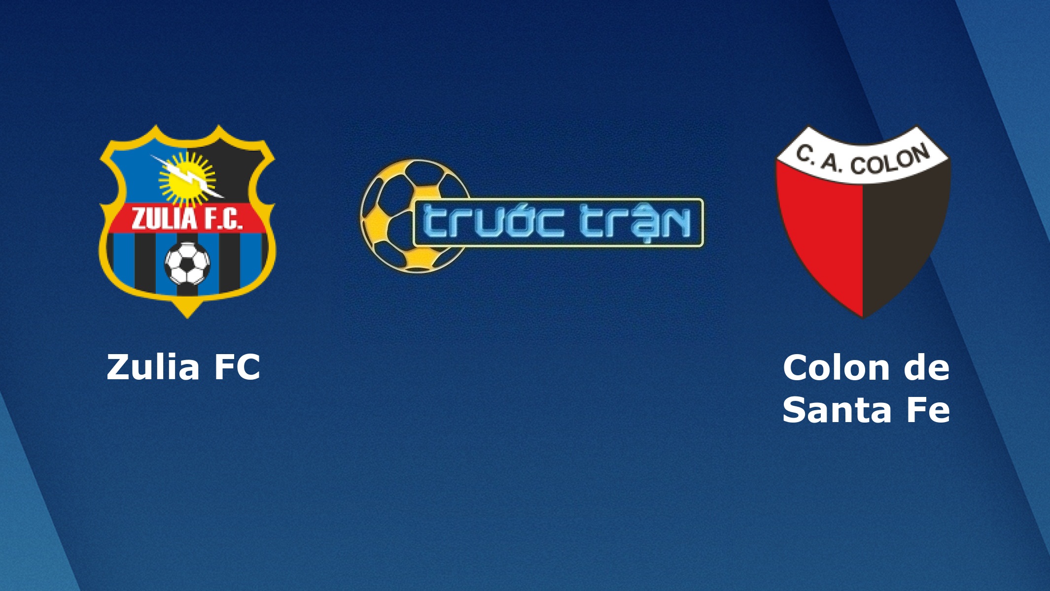 Zulia FC vs Colon – Tip kèo bóng đá hôm nay – 09/08