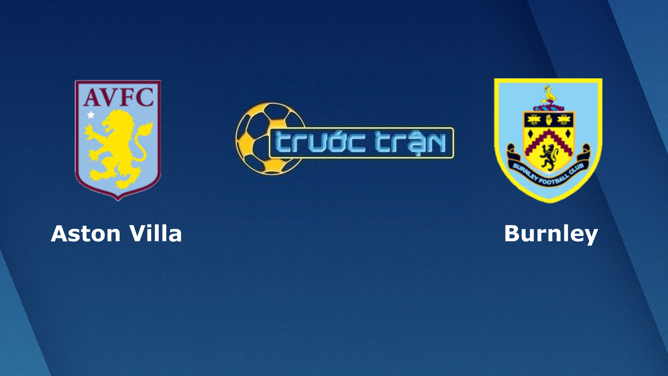 Aston Villa vs Burnley – Tip kèo bóng đá hôm nay – 28/09