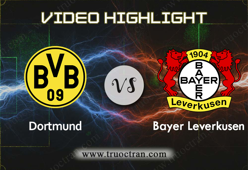 Video Highlight: B.Dortmund & B.Leverkusen – VĐQG Đức – 14/9/2019