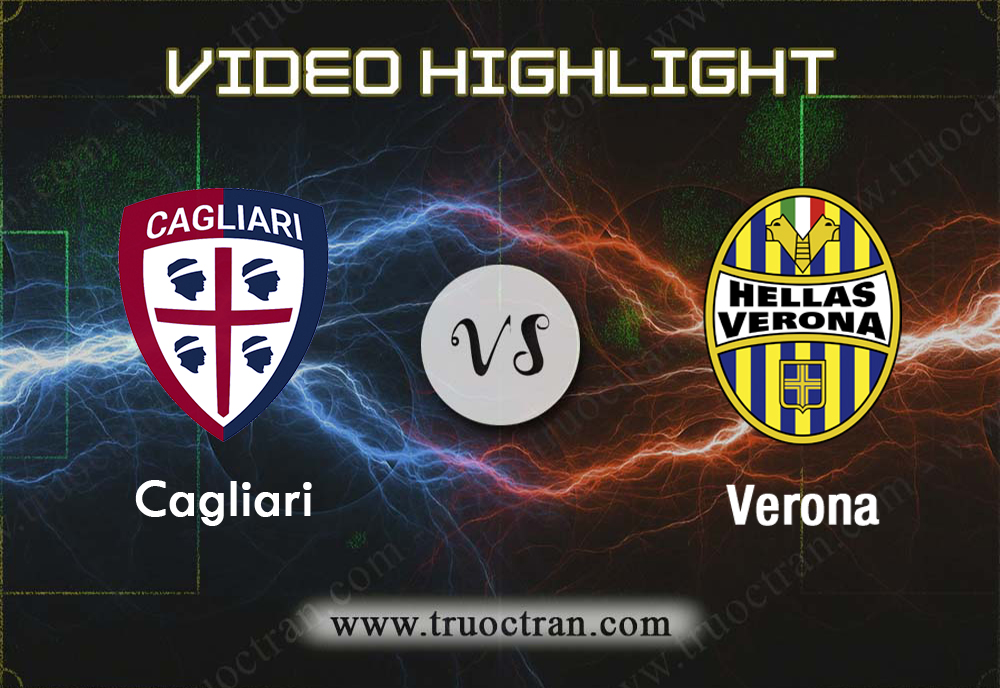 Video Highlight: Cagliari & Verona – VĐQG Italia  – 29/9/2019