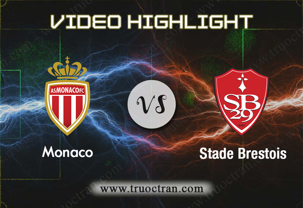 Video Highlight: Monaco & Stade Brestois – VĐQG Pháp – 29/9/2019