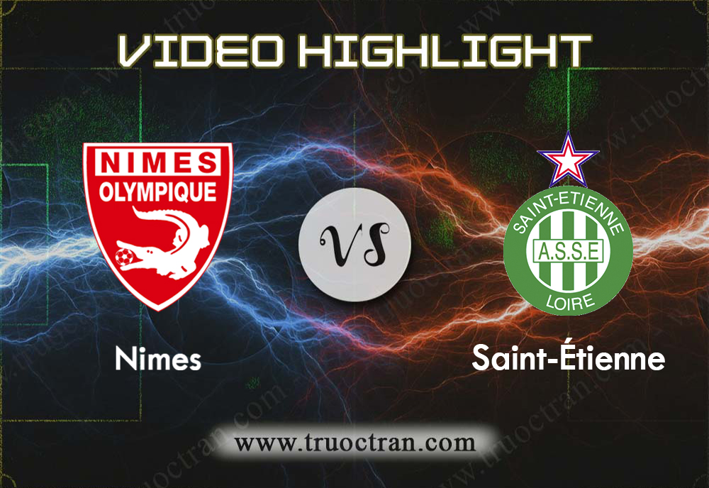 Video Highlight: Nimes & Saint Etienne – VĐQG Pháp – 29/9/2019