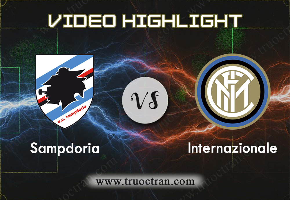 Video Highlight: Sampdoria & Inter Milan – VĐQG Italia – 28/9/2019