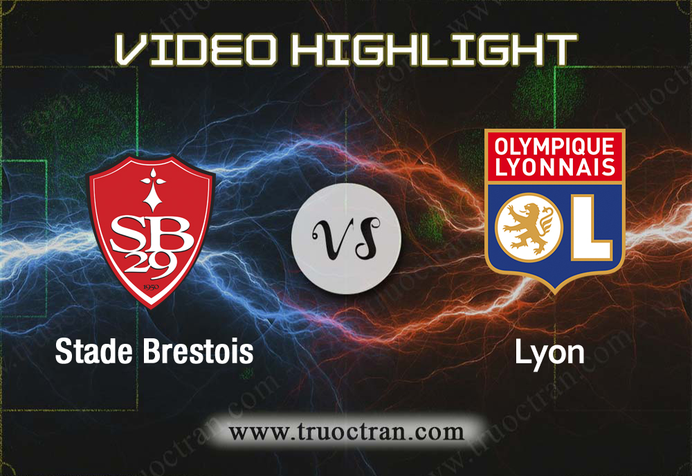 Video Highlight: Stade Brestois & Lyon – VĐQG Pháp – 26/9/2019