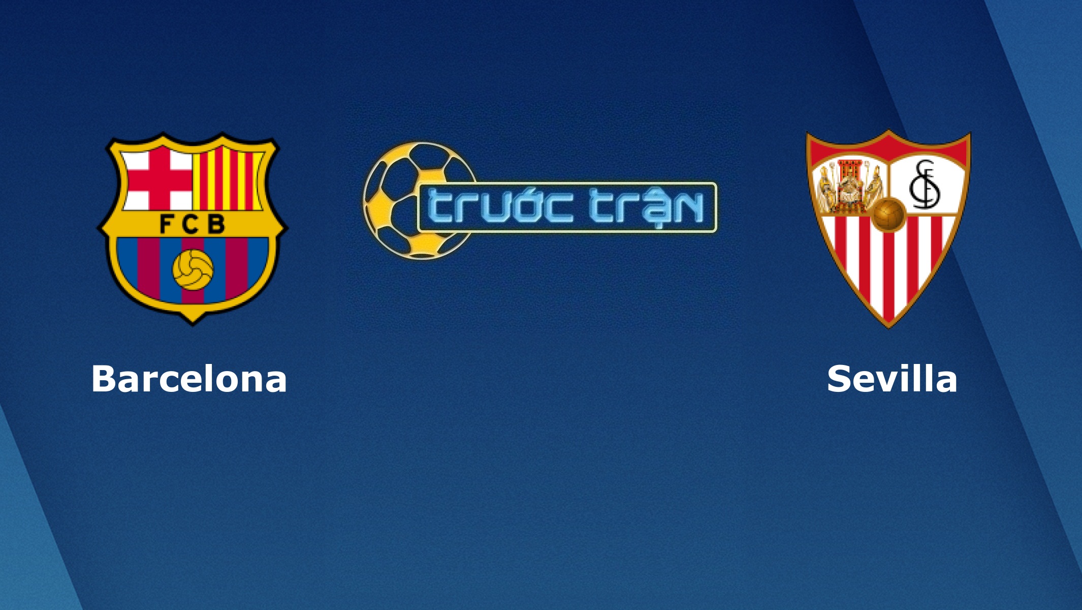Barcelona vs Sevilla – Tip kèo bóng đá hôm nay – 07/10
