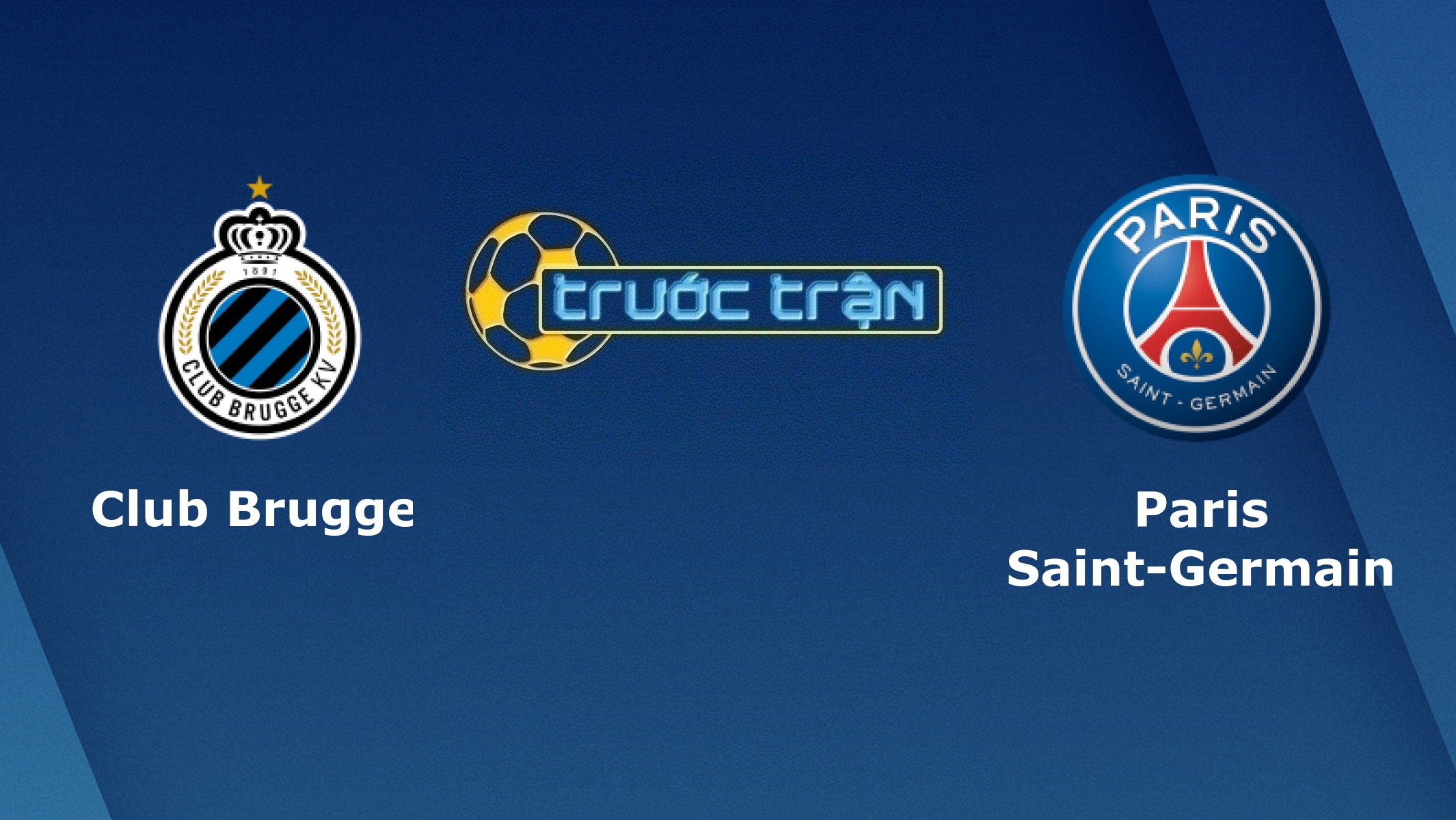 Club Brugge vs Paris Saint Germain – Tip kèo bóng đá hôm nay – 23/10