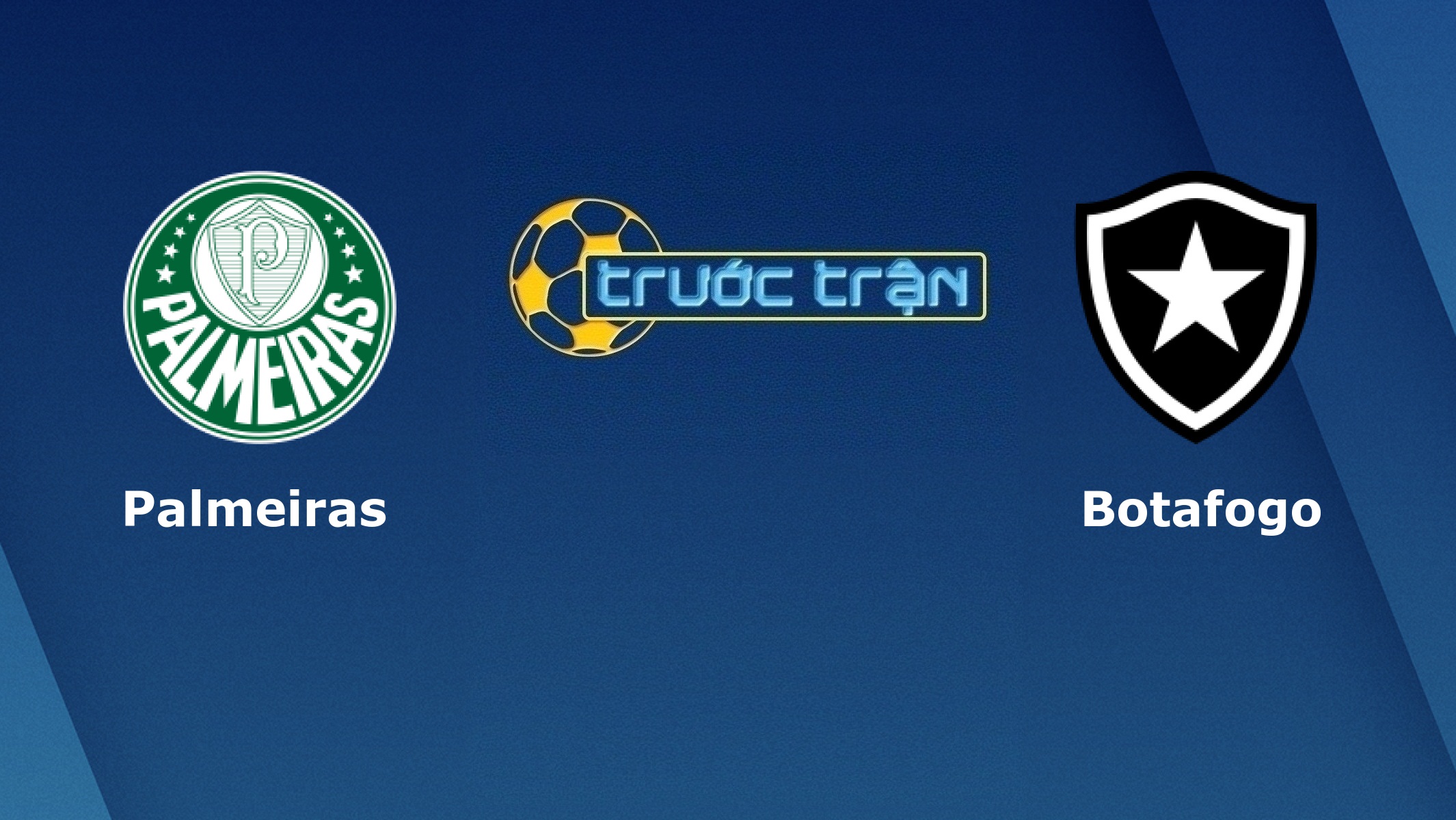 Palmeiras vs Botafogo – Tip kèo bóng đá hôm nay – 13/10
