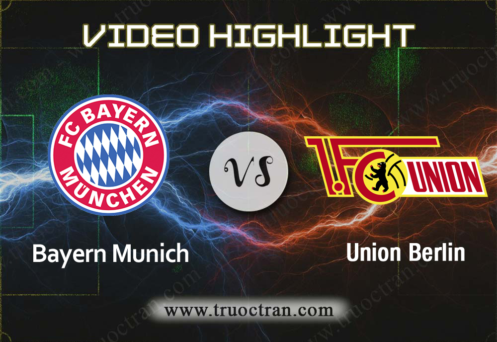 Video Highlight: Bayern Munich & Union Berlin – VĐQG Đức – 26/10/2019