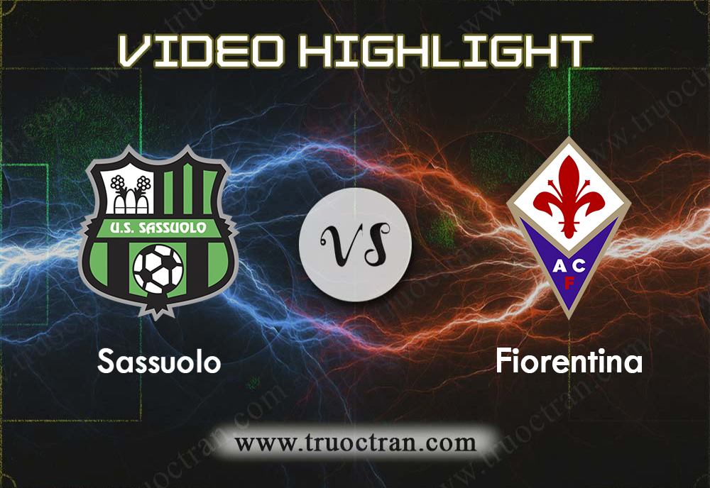 Video Highlight: Sassuolo & Fiorentina – VĐQG Italia – 31/10/2019
