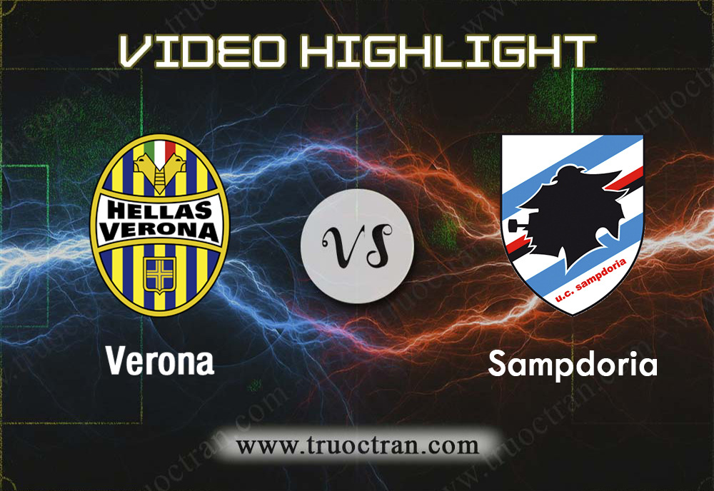 Video Highlight: Verona & Sampdoria – VĐQG Italia – 5/10/2019