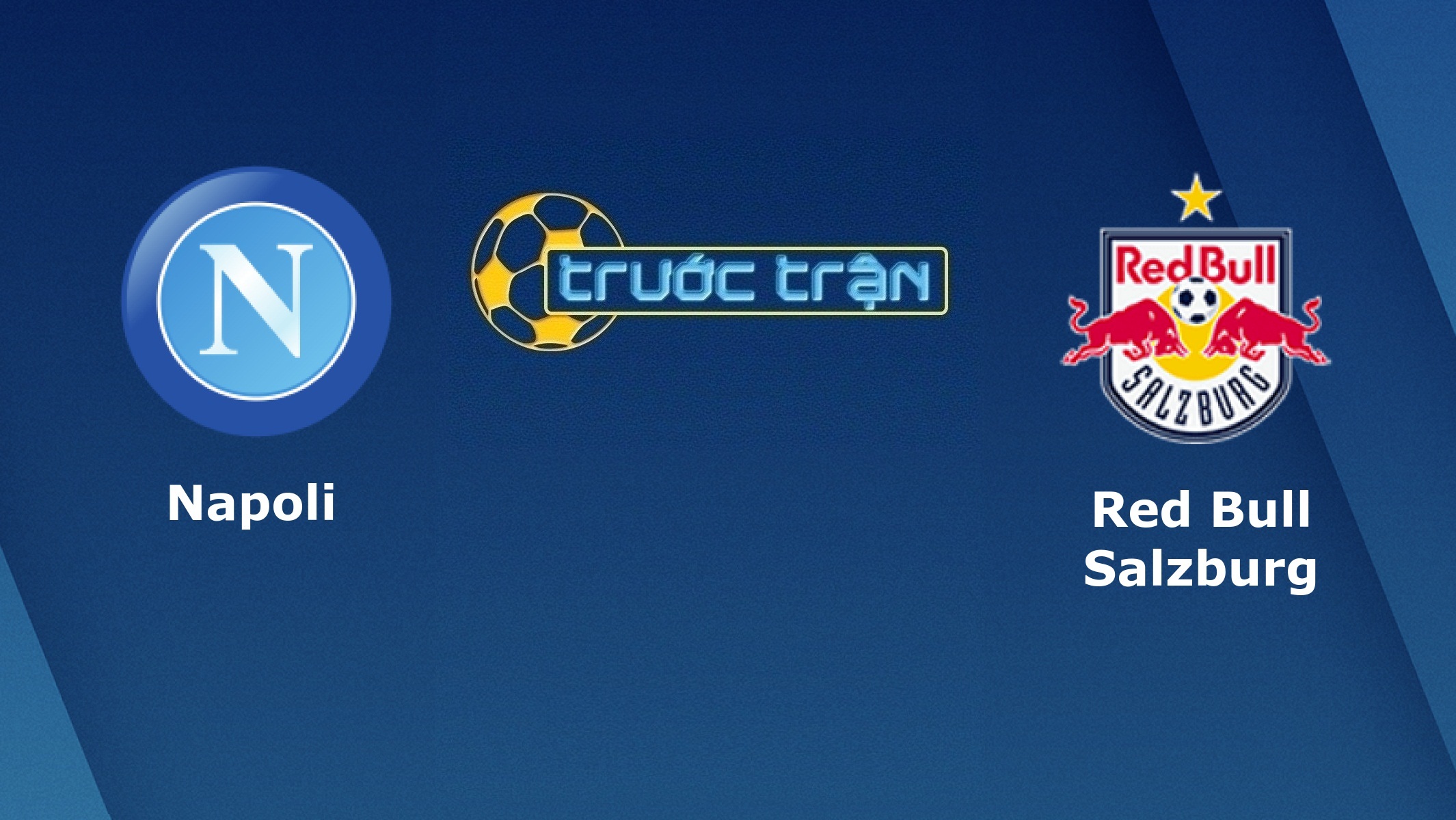 Napoli vs Red Bull Salzburg- Tip kèo bóng đá hôm nay – 06/11