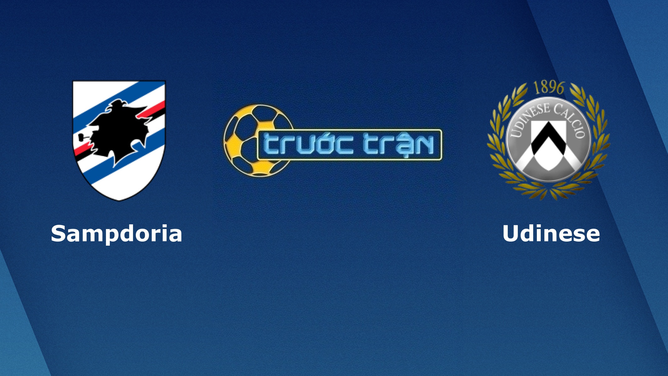 Sampdoria vs Udinese – Tip kèo bóng đá hôm nay – 25/11