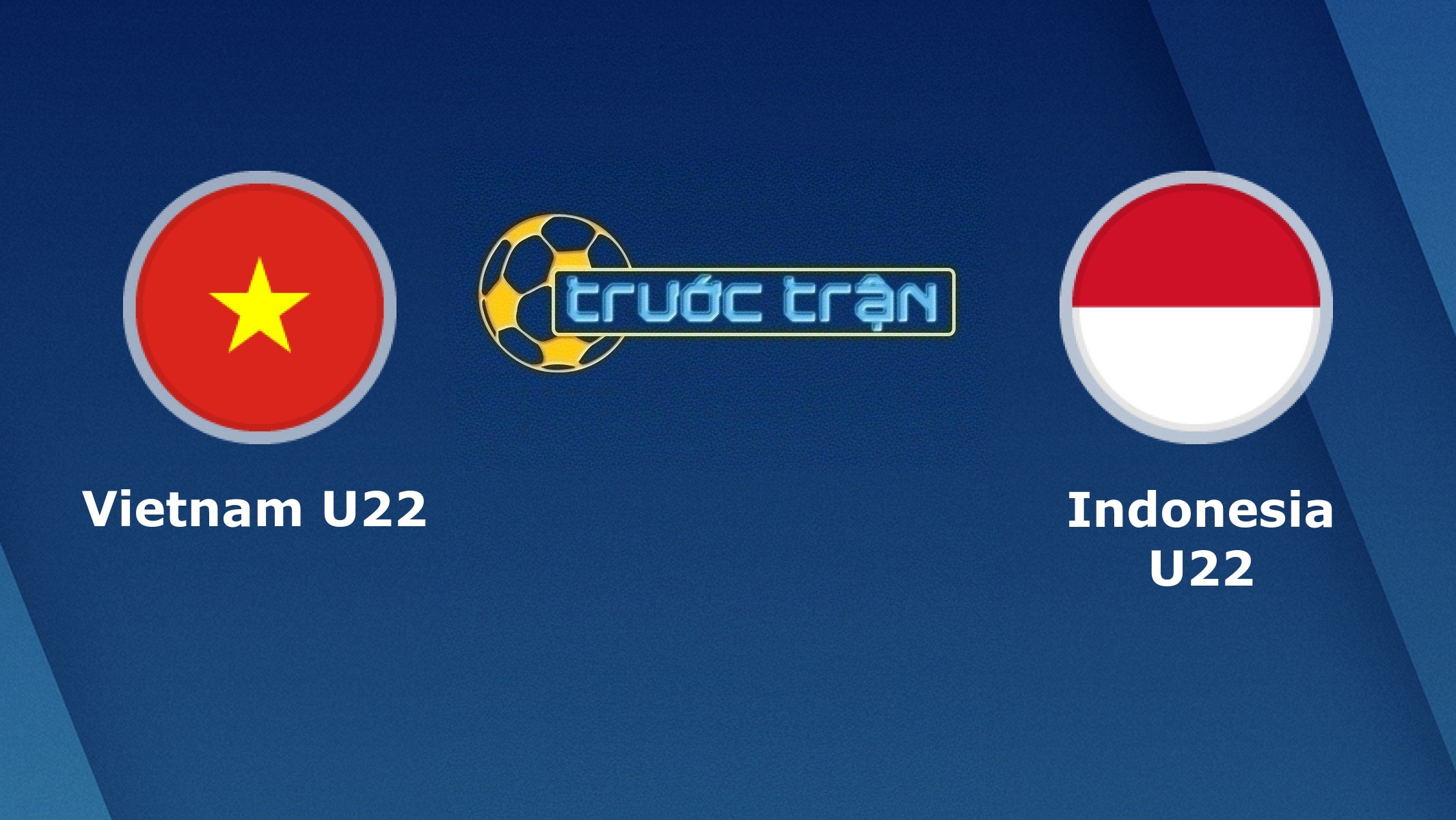 U22 Việt Nam vs U22 Indonesia – Tip kèo bóng đá hôm nay – 01/12