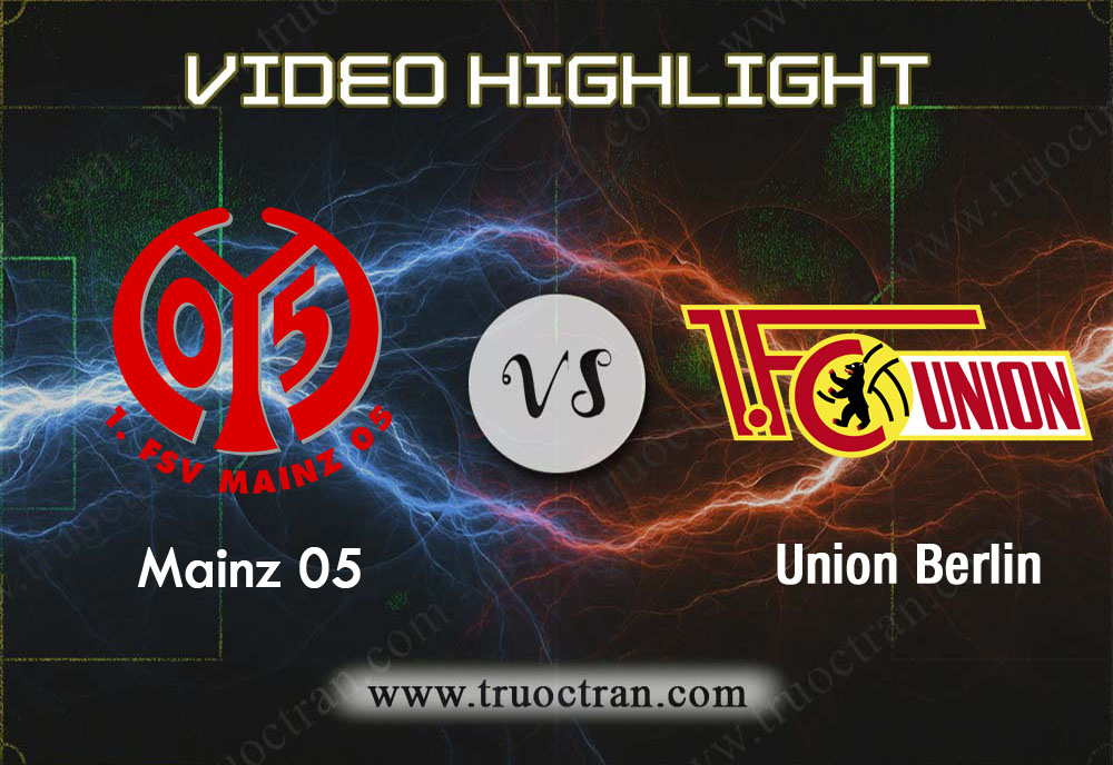 Video Highlight: Mainz & Union Berlin – VĐQG Đức – 9/11/2019