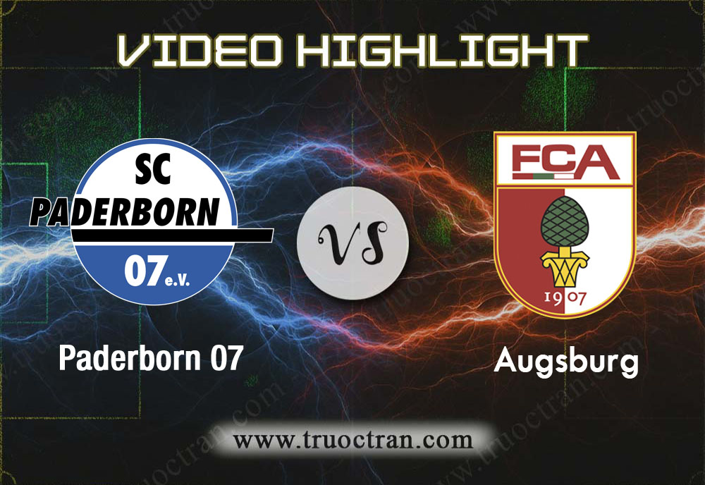 Video Highlight: Paderborn 07 & Augsburg – VĐQG Đức – 9/11/2019