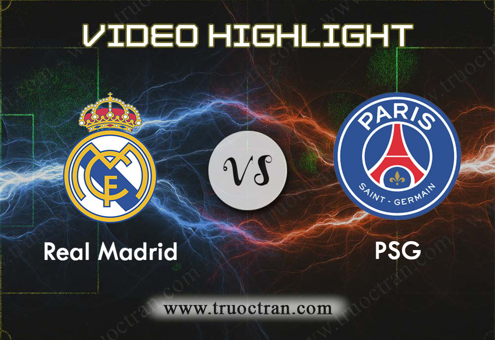 Video Highlight: Real Madrid & PSG – Cúp C1 Châu Âu – 27/11/2019
