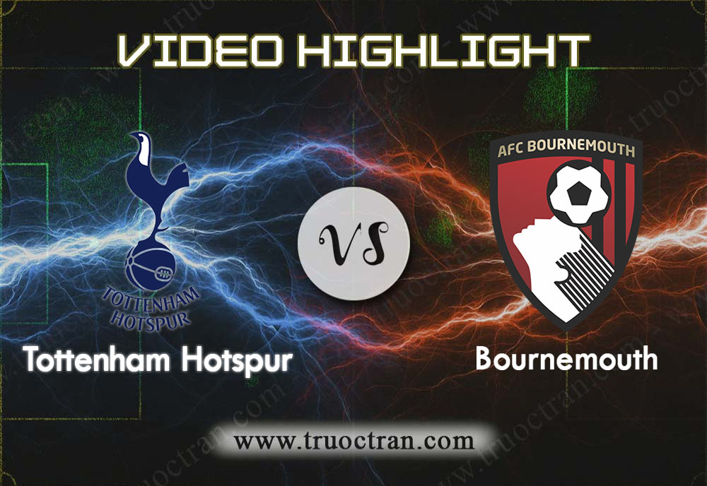 Video Highlight: Tottenham & Bournemouth – Ngoại Hạng Anh – 30/11/2019