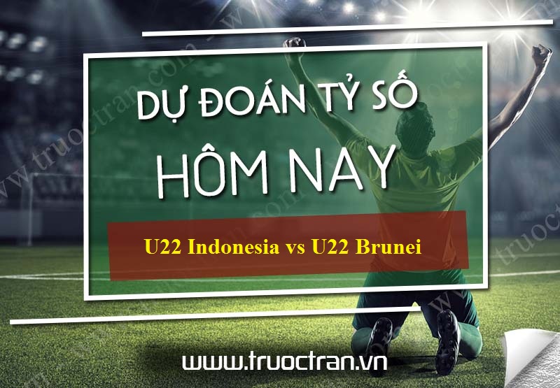 Dự đoán tỷ số bóng đá U22 Indonesia vs U22 Brunei – SEA Game 30 – 03/12/2019