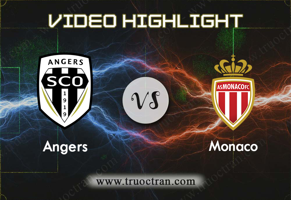 Video Highlight: Angers vs Monaco – VĐQG Pháp- 15/12/2019