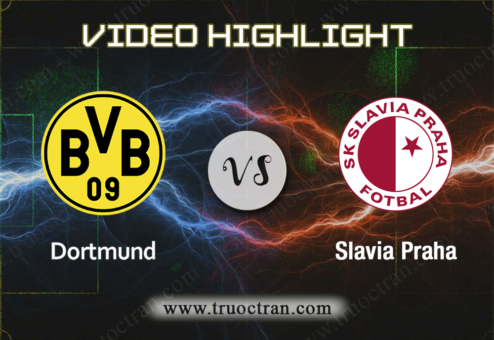 Video Highlight: B.Dortmund & Slavia Praha – Cúp C1 Châu Âu – 11/12/2019