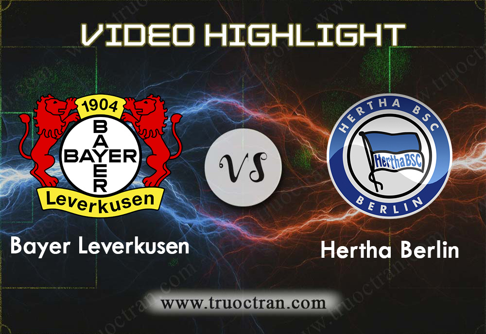 Video Highlight: B.Leverkusen & Hertha Berlin – VĐQG Đức – 19/12/2019