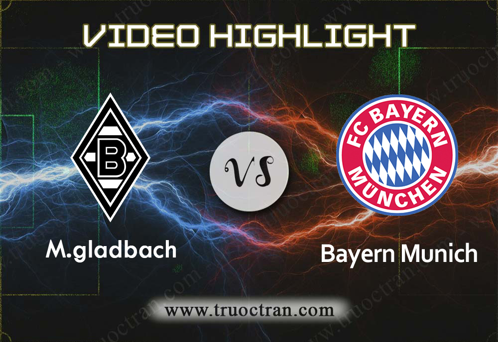 Video Highlight: M.gladbach & Bayern Munich – VĐQG Đức – 7/12/2019