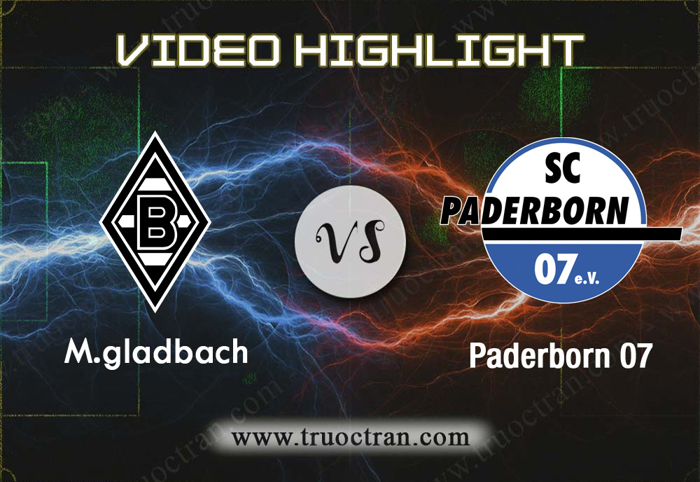 Video Highlight: M.gladbach & Paderborn 07 – VĐQG Đức – 19/12/2019