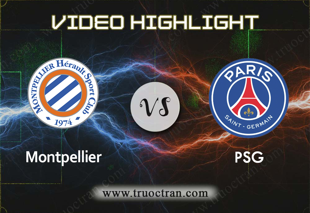 Video Highlight: Montpellier & PSG – VĐQG Pháp – 7/12/2019