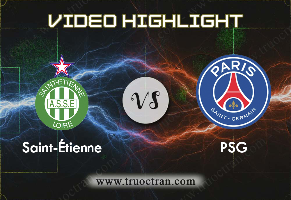 Video Highlight: Saint Etienne vs PSG – VĐQG Pháp- 16/12/2019
