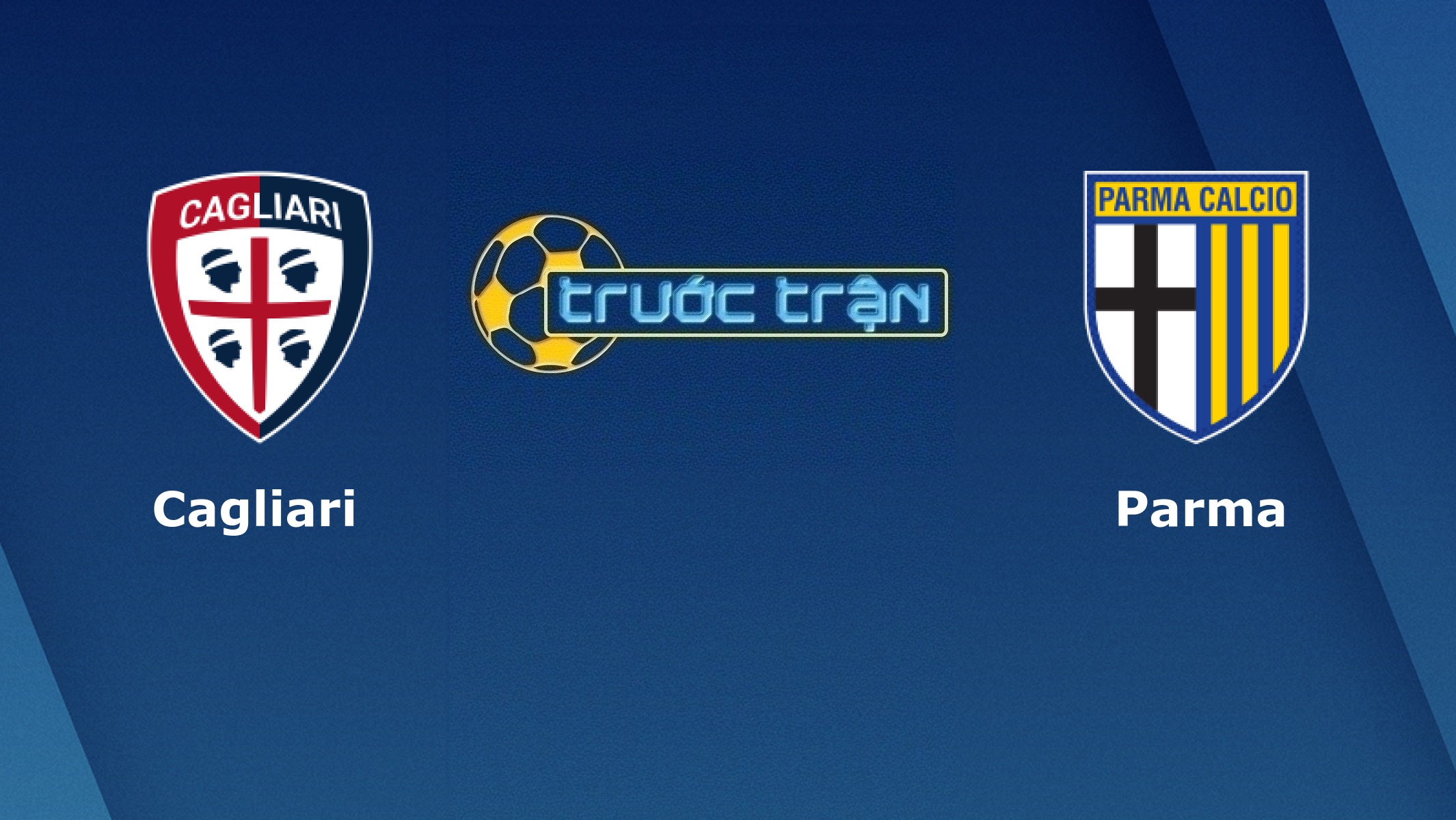 Cagliari vs Parma – Tip kèo bóng đá hôm nay – 02/02