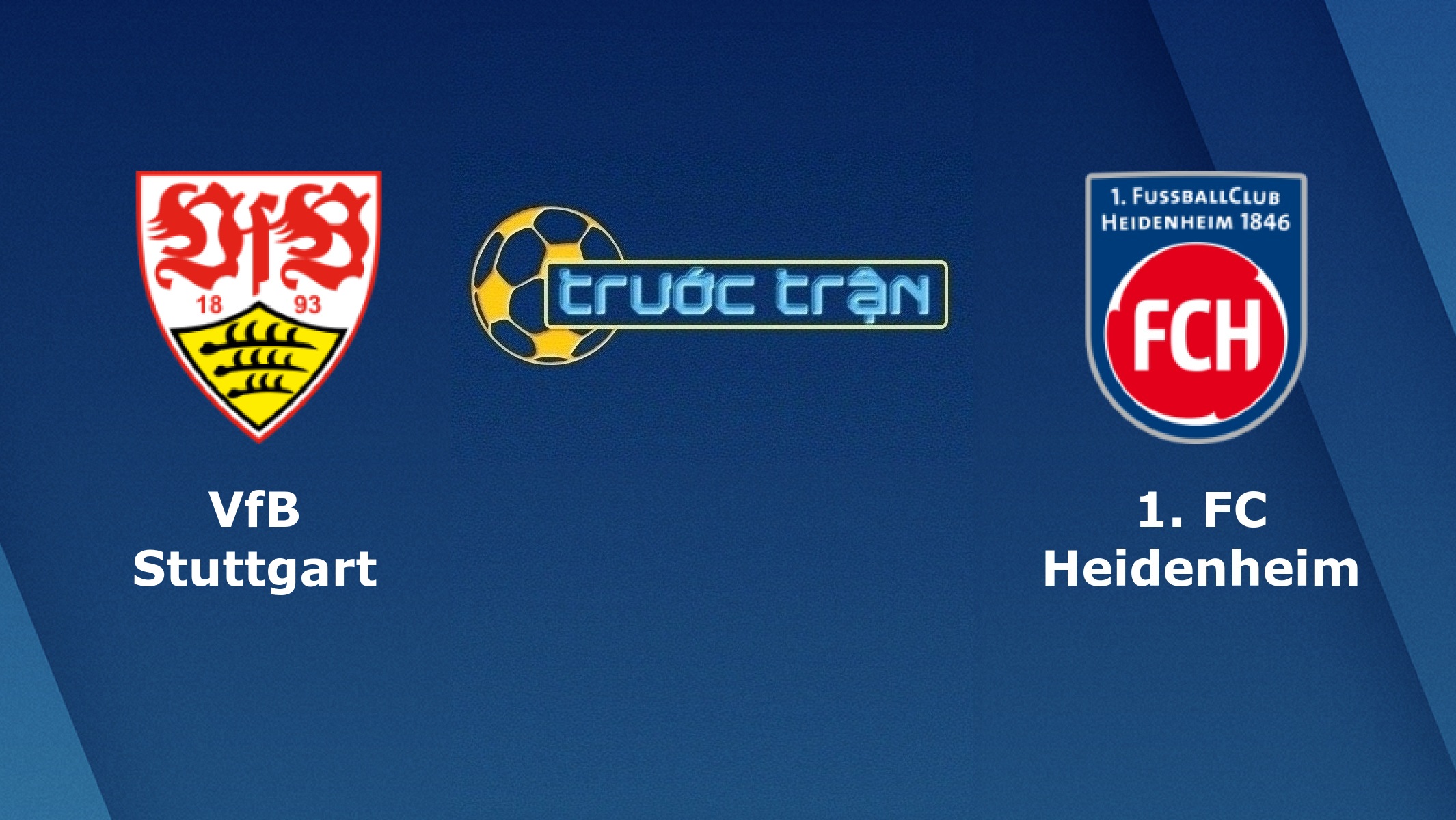 Stuttgart vs Heidenheim – Tip kèo bóng đá hôm nay – 30/01
