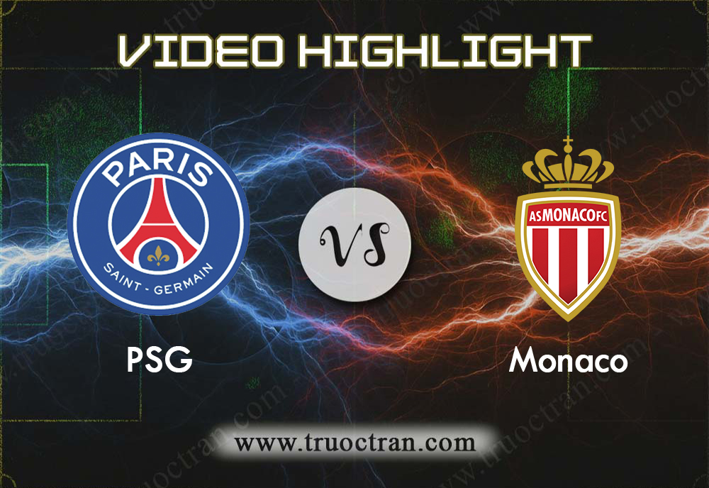 Video Highlight: PSG & Monaco – VĐQG Pháp – 13/1/2020