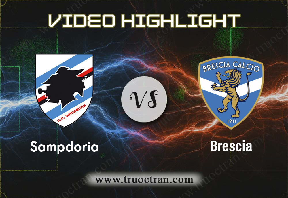 Video Highlight: Sampdoria & Brescia – VĐQG Italia – 12/1/2020