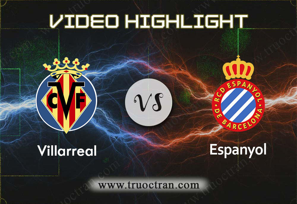 Video Highlight: Villarreal vs Espanyol – Giải VĐQG Tây Ban Nha – 19/01/2020