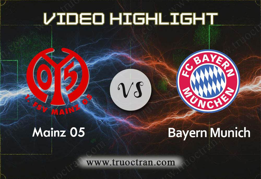 Video Highlight: Mainz & Bayern Munich – VĐQG Đức – 1/2/2020