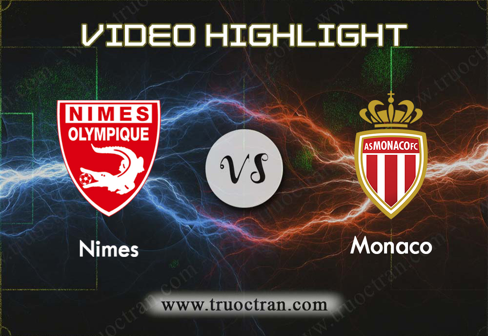 Video Highlight: Nimes & Monaco – VĐQG Pháp – 2/2/2020
