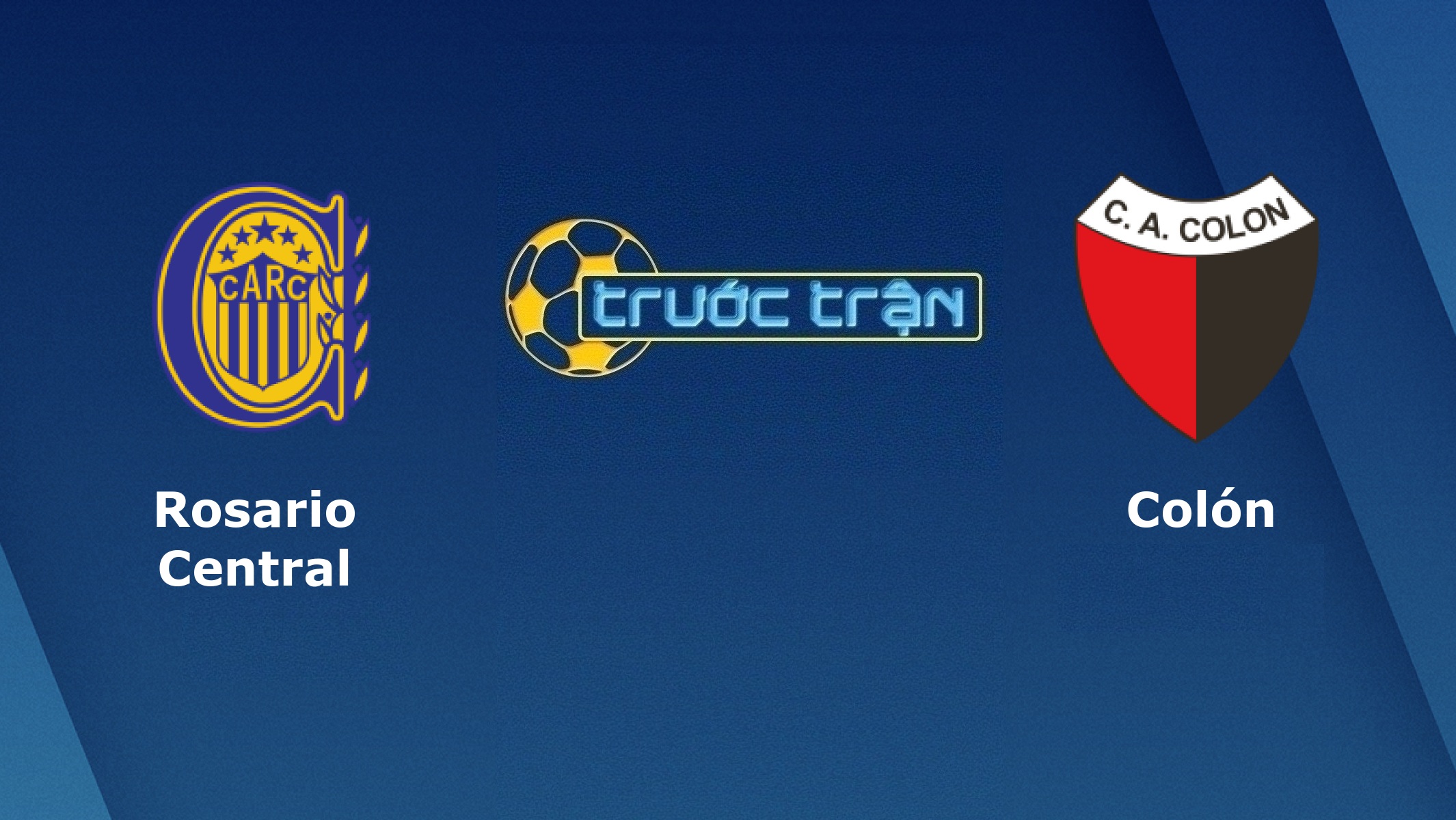 Rosario Central vs Colon de Santa Fe – Tip kèo bóng đá hôm nay – 17/03