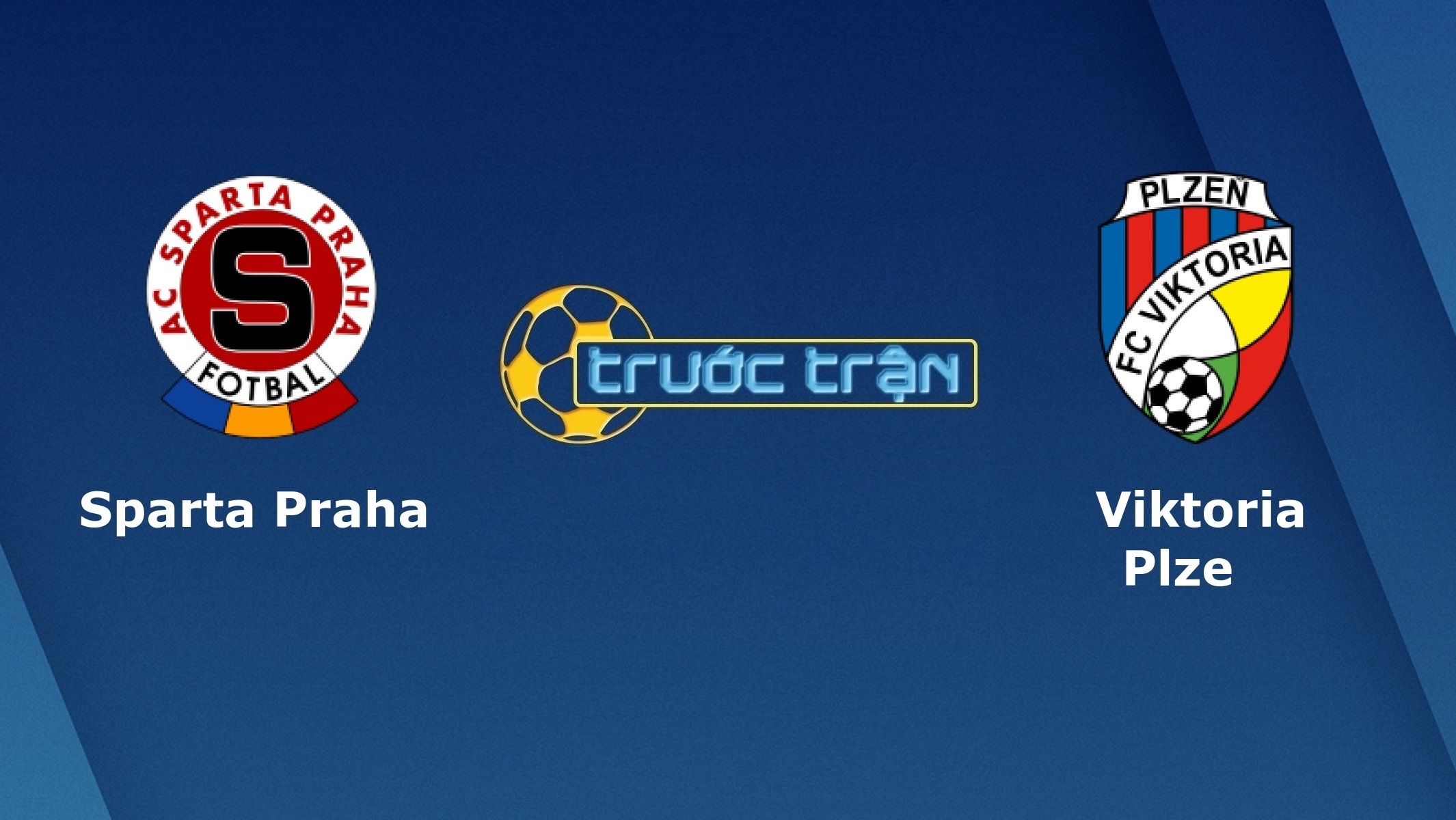 Sparta Praha vs Viktoria Plzen – Tip kèo bóng đá hôm nay – 28/05
