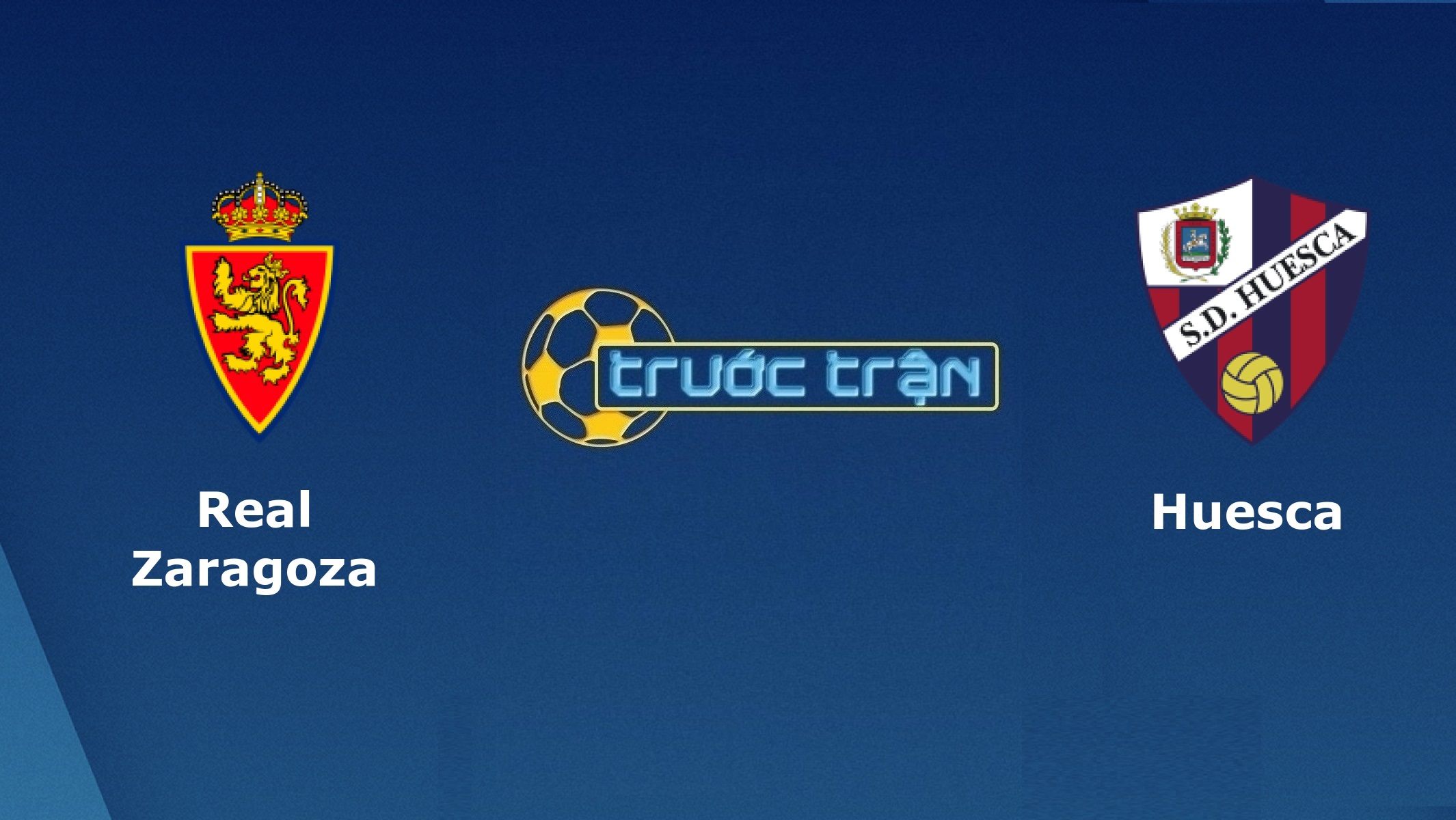 Real Zaragoza vs Huesca – Tip kèo bóng đá hôm nay – 30/06