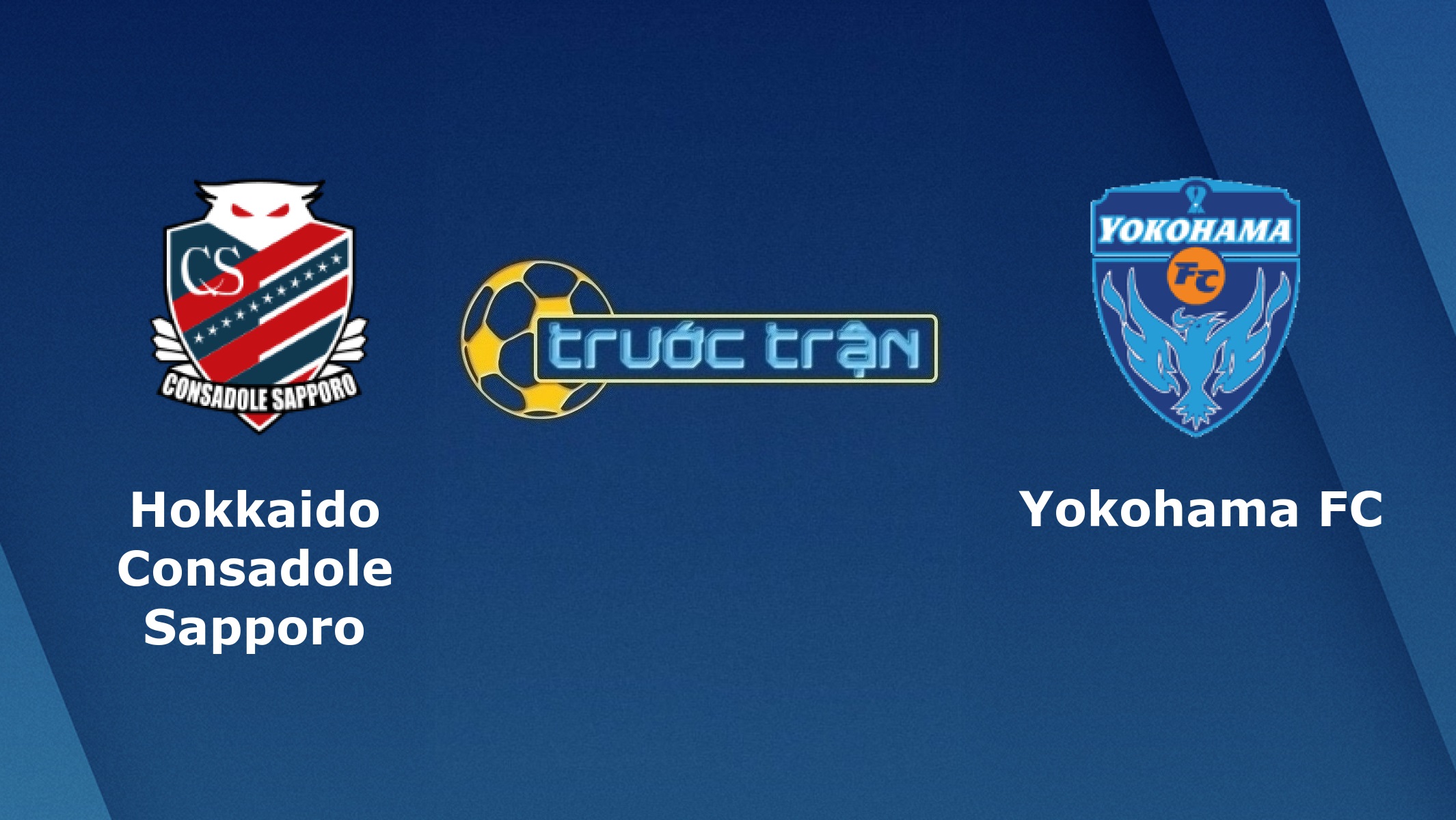 Consadole Sapporo vs Yokohama FC – Tip kèo bóng đá hôm nay – 12/08
