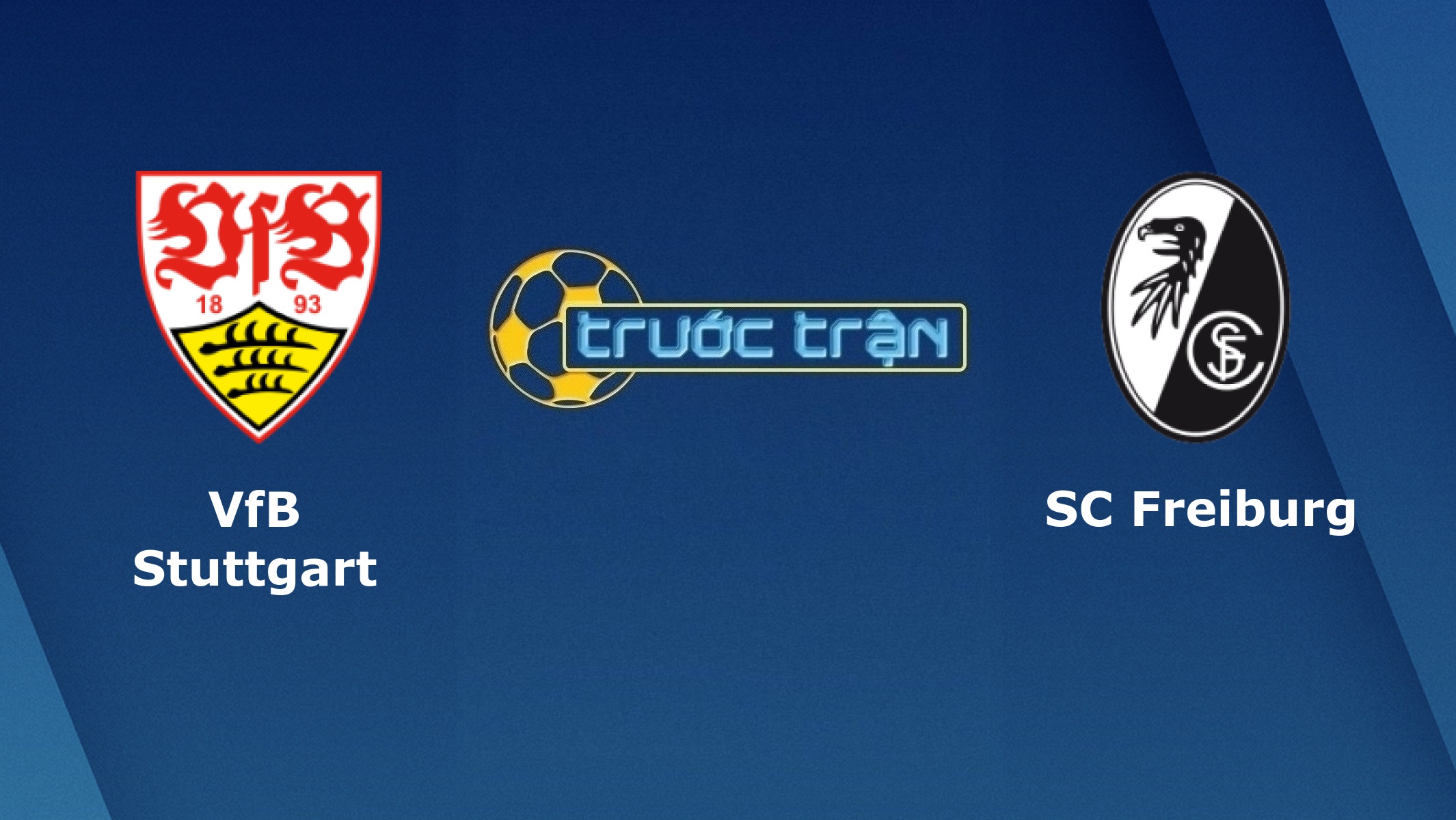 VfB Stuttgart vs Freiburg – Tip kèo bóng đá hôm nay – 19/09