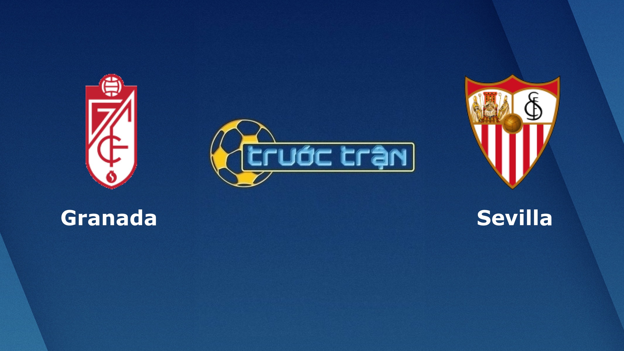 Granada vs Sevilla – Tip kèo bóng đá hôm nay – 18h00 17/10/2020