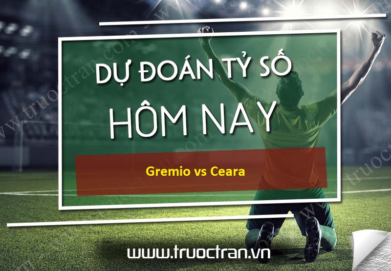 Dự đoán tỷ số bóng đá Gremio vs Ceara – VĐQG Brazil – 05h00 15/11/2020