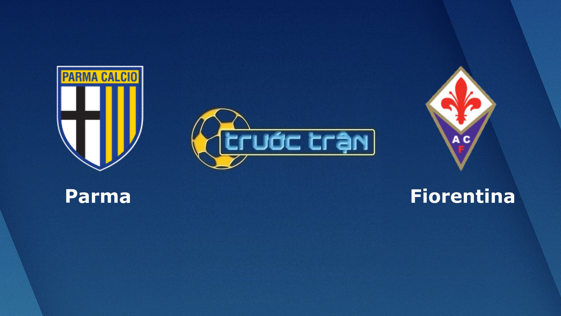 Parma vs Fiorentina – Tip kèo bóng đá hôm nay – 02h45 08/11/2020