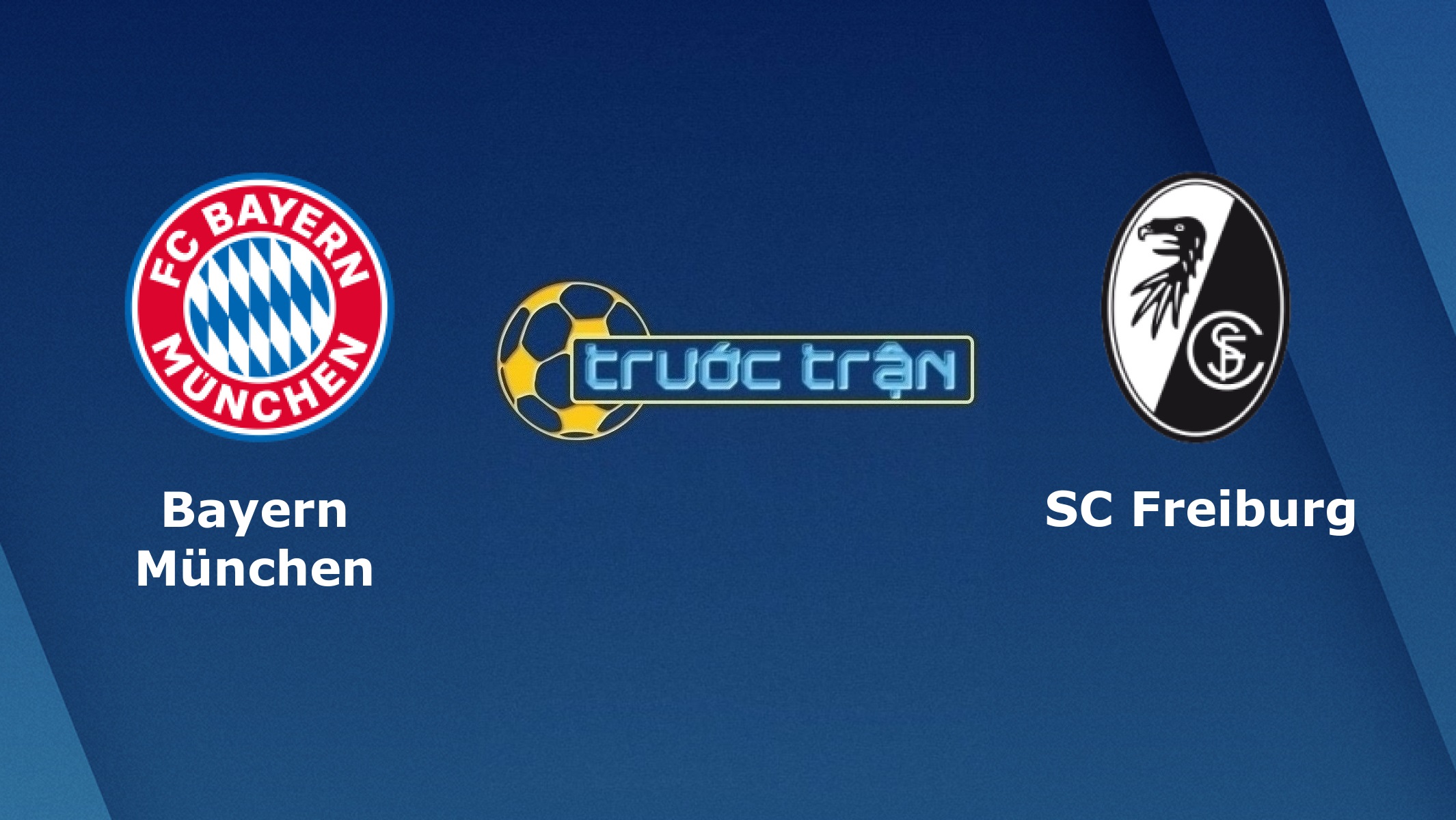 Bayern Munich vs Freiburg – Tip kèo bóng đá hôm nay – 21h30 17/01/2021