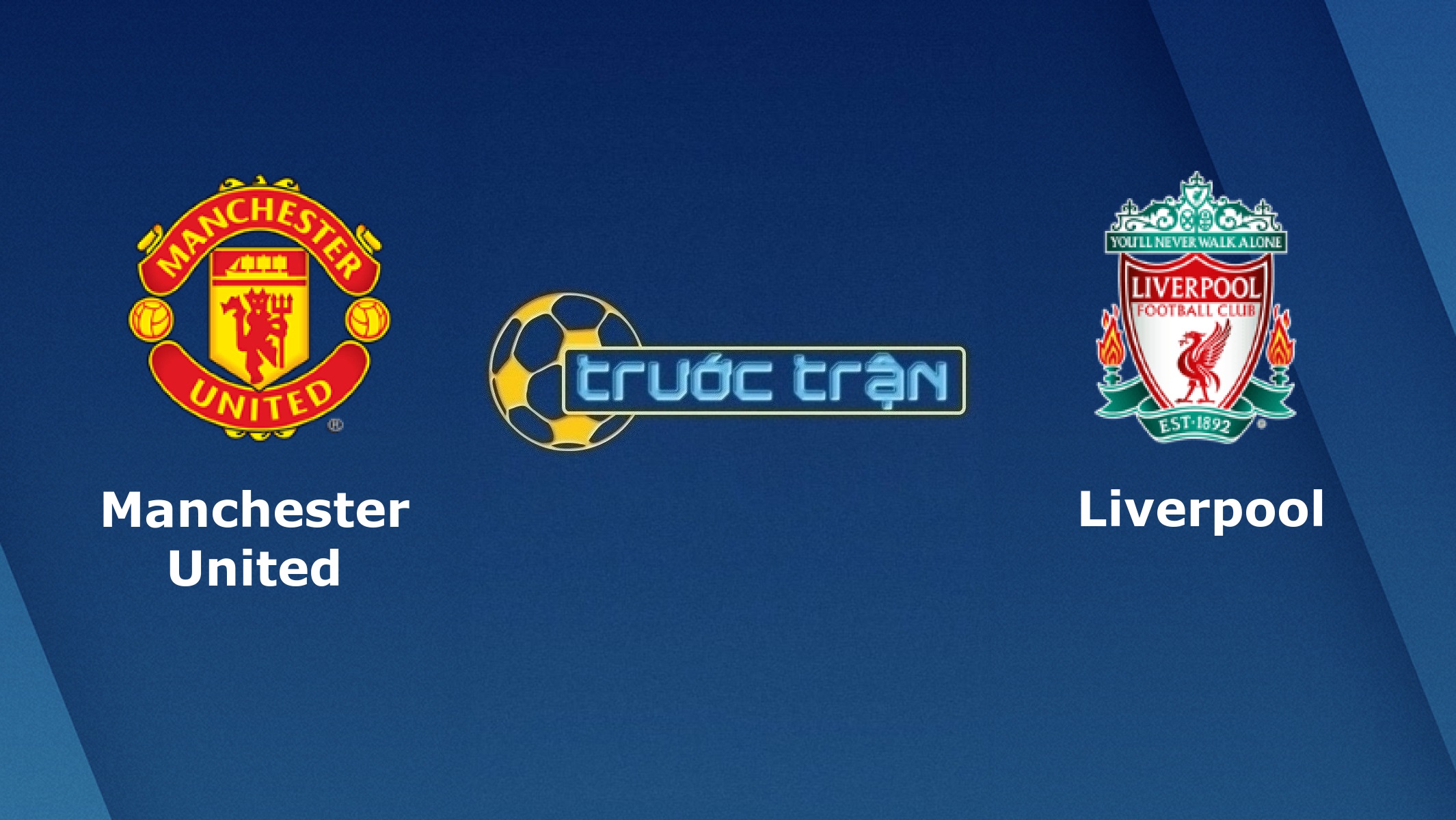 Manchester United vs Liverpool – Tip kèo bóng đá hôm nay – 00h00 25/01/2021