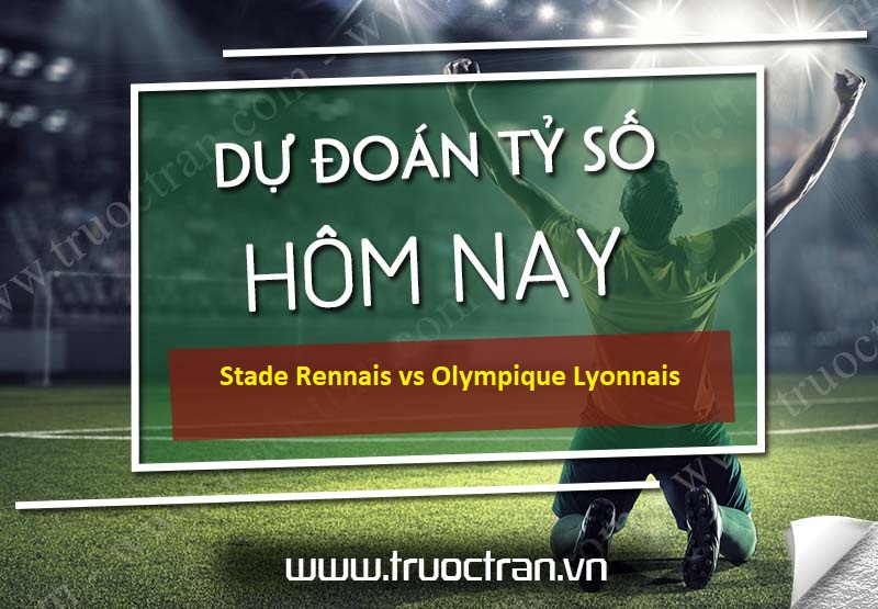 Stade Rennais vs Olympique Lyonnais – Dự đoán bóng đá 03h00 10/01/2021 – VĐQG Pháp