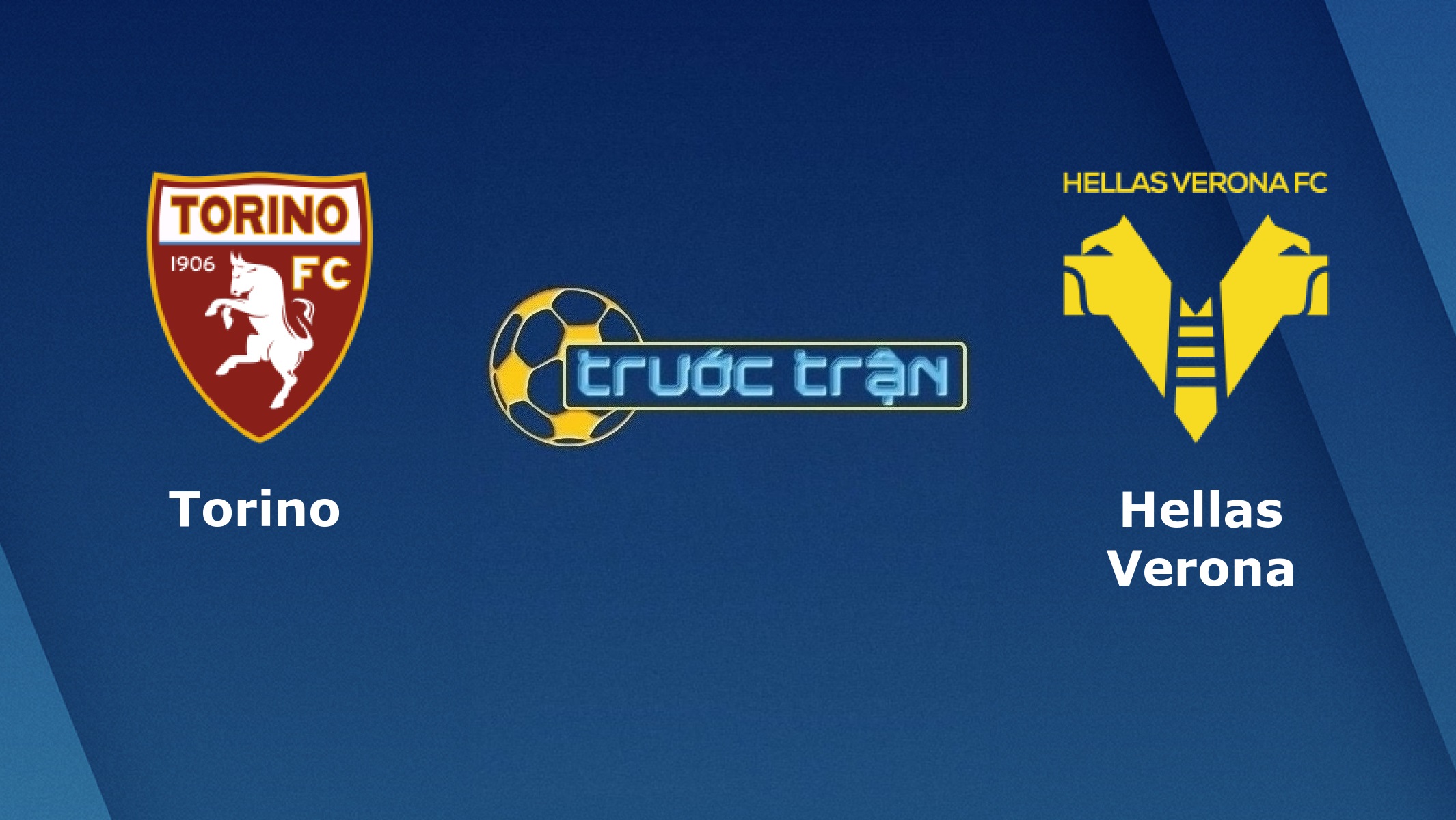 Torino vs Hellas Verona – Tip kèo bóng đá hôm nay – 21h00 06/01/2021