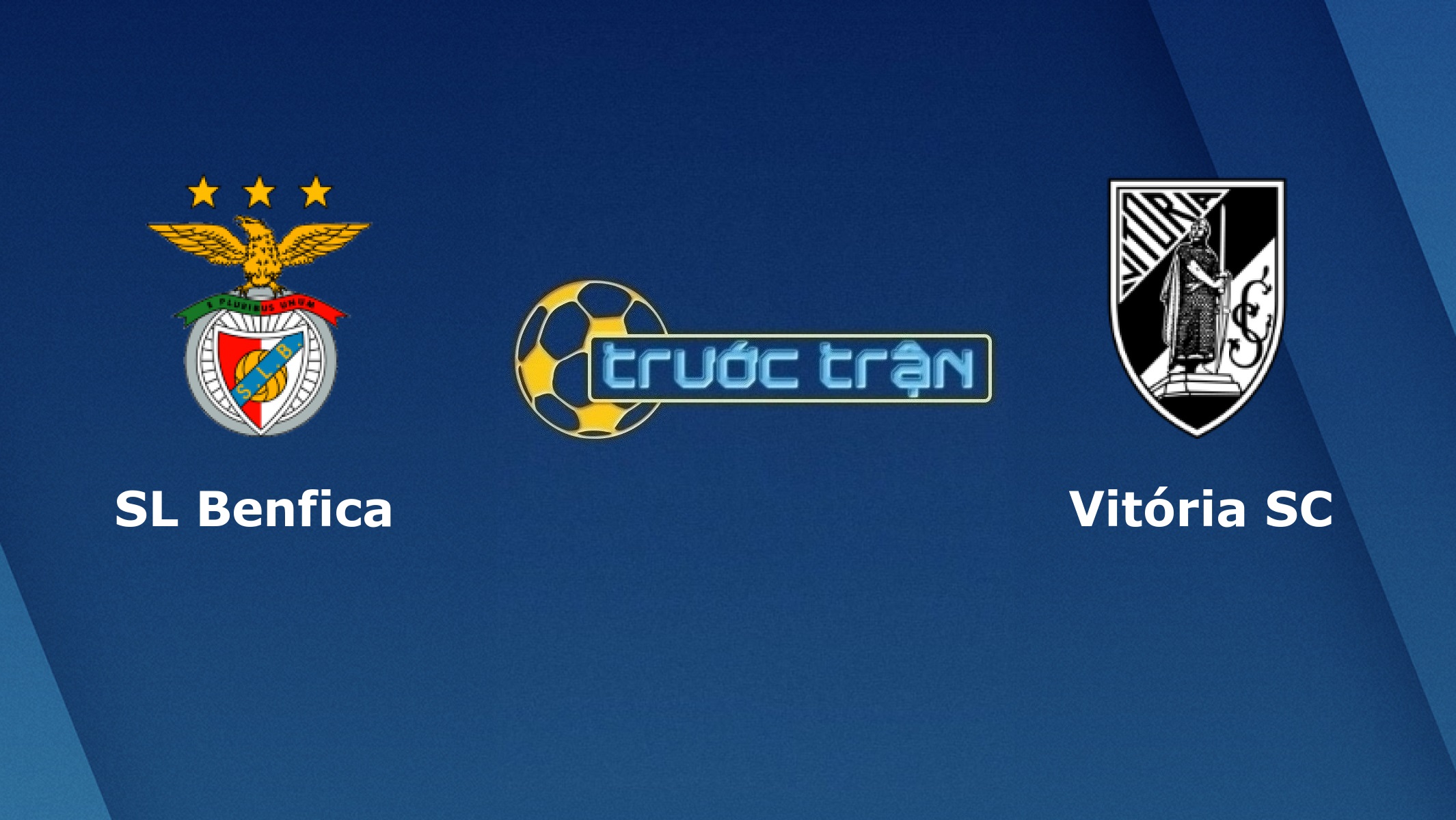 Benfica vs Vitoria Guimaraes – Tip kèo bóng đá hôm nay – 02h00 06/02/2021
